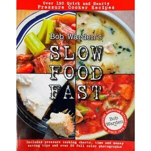 Slow Fast Food by Bob Warden (Paperback)